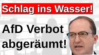 AfD ban lifted! A complete flop!