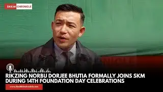 After officially joining the Sikkim Krantikari Morcha (SKM) during 14th Foundation Day celebration 