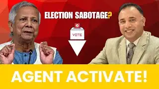 নির্বাচন বানচাল করতে যেসব Agent Activate করা হয়েছে | Election Sabotage? | Zillur Rahman
