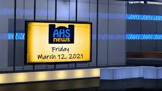 AHS News 3/12/21