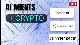 AI Agents + Crypto: 3 Projects That Could Run the Internet (Fetch.ai, SingularityNET, Bittensor)