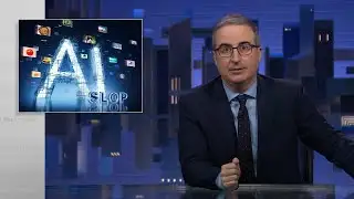 AI Slop: Last Week Tonight with John Oliver (HBO)