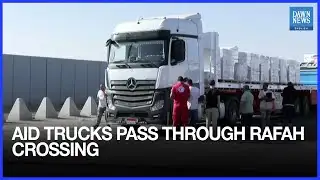 Aid Trucks Bound For Gaza Pass Through Egypt