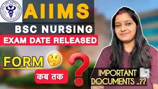🚨AIIMS 2026 Entrance Exam Date Released👍🔥 || Documents Required 👍 || FORM कब आएगा?? || #Bsc Nursing 