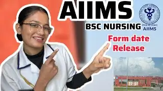 AIIMS BSC NURSING EXAM FORM RELEASE DATE #aiimsbscnursing #aiimsbscnursing2026 
