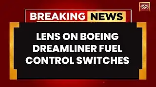 Air India Inspects Boeing 787 Fleet After Fuel Control Switch Defect Reported