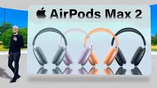 AirPods Max 2 Release Date and Price — This LEAK Changes Everything!