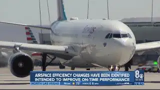 Airspace efficiency changes have been identified