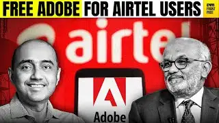 Airtel & Adobe Partner - 360 Million Users to Get Free Adobe Express Premium