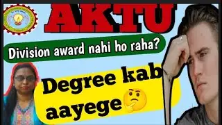 Aktu degree related problem 👍| Marksheet & Degree 2025 | Degree kab milenge| latest update