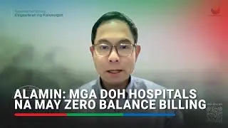ALAMIN: Mga DOH hospitals na may zero balance billing | ABS-CBN News