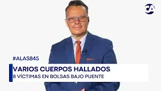 ALas845 | Macabre discovery on the route to the Atlantic