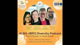 ALBA Limited-Series #3 : Beyond the bench - Building inclusive lab cultures