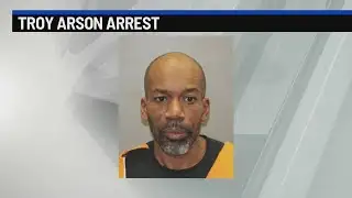 Albany man arrested after Troy arson investigation