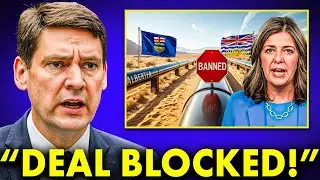 Alberta DROPPED BOMBSHELL After B.C. SHUTS DOWN New Pipeline Deal!