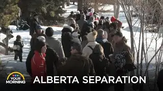 Alberta Separation Petition | Your Morning