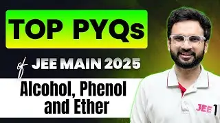 Alcohol, Phenol, Ether - Top JEE Main 2025 PYQ (Jan & Apr attempt) #jeemainpyq