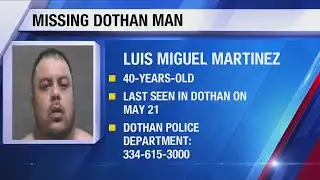 ALERT: Missing Dothan man