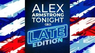 Alex Armstrong Tonight Late Edition | Sunday 1st February