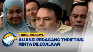 Aliansi Pedagang Thrifting Minta Dilegalkan - [Primetime News]