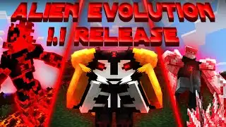 ALIEN EVOLUTION JUST UPDATED!!! - Minecraft Alien Evolution
