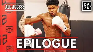 ALL ACCESS: Shakur Stevenson vs. Teofimo Lopez | Epilogue | Final Episode | Fight Preview