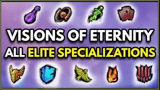 All Guild Wars 2: Visions of Eternity Elite Specializations Explained, Reviewed, and Ranked