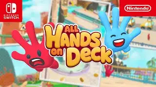 All Hands on Deck – Launch Trailer – Nintendo Switch