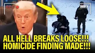 All HELL BREAKS LOOSE as ICE gets HOMICIDE FINDING!!!