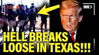 All HELL BREAKS LOOSE in TEXAS as Trump ATTACKS PROTEST