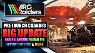 All Pre Launch Changes, Long Term Plans, Visual Fixes & More - Arc Raiders News & Updates