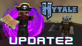 ALL THE NEWS FROM HYTALE UPDATE 2!
