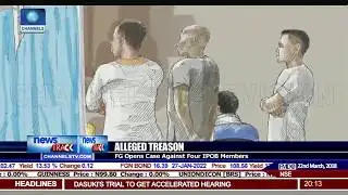 Alleged Treason: FG Opens Case Against Four IPOB Members