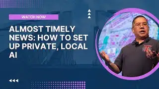 Almost Timely News: 🗞️ How to Set Up Private, Local AI (2026-01-25)