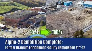Alpha-2 Comes Down: Inside Y-12’s Largest Demolition Project Yet