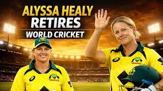 Alyssa Healy Retirement | World Cricket की दिग्गज का सफर खत्म