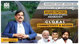 Amaravati Connectivity Update | ORR, Inner Ring Road & Highways