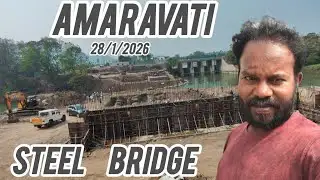 Amaravati updates Steel bridge 🌉 28/1/2026