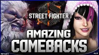 Amazing COMEBACKS • Vol 12  ➤ Street Fighter 6  [4K]