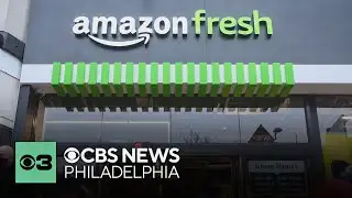 Amazon Fresh stores closing nationwide, including Philadelphia location