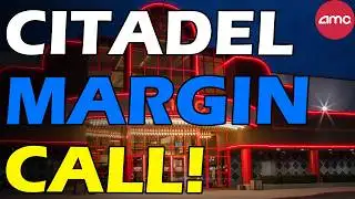 AMC SHORTS BUYING! CITADEL MARGIN CALL! Short Squeeze Update