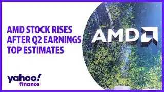 AMD stock rises after Q2 earnings top estimates