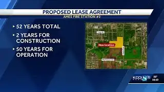 Ames City Council preparing lease agreement for fire station relocation