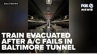 Amtrak passengers evacuated from train without A/C stuck in Baltimore tunnel