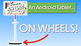 An Android Tablet... On Wheels? - Android Faithful #128