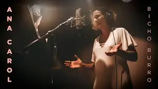ANA CAROL - Bicho Burro (Clipe Oficial)