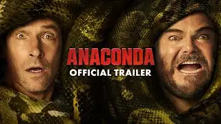 ANACONDA – Official Trailer (HD)