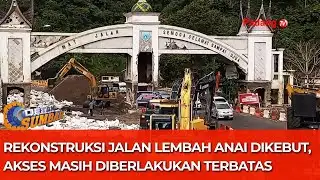 Anai Valley Road Reconstruction Accelerated, Access Remains Limited