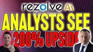 Analysts See 200% Upside w Rezolve AI 🔥 Rezolve Shorts Return HUGE │ Rezolve Analysis