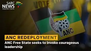 ANC Free State seeks to invoke courageous leadership